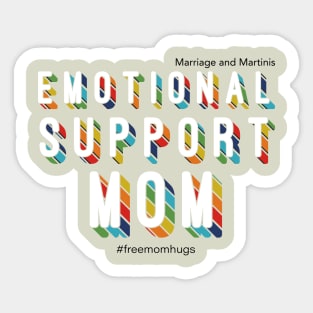 Emotional Support Mom Sticker